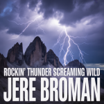 Rockin’ Thunder Screaming Wild