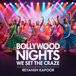 Bollywood Nights We Set the Craze
