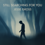 Still Searching for You