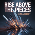 Rise Above the Pieces