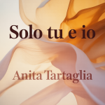 Solo Tu e Io