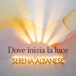Dove Inizia la Luce