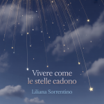 Vivere Come le Stelle Cadono