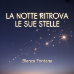 La Notte Ritrova le Sue Stelle